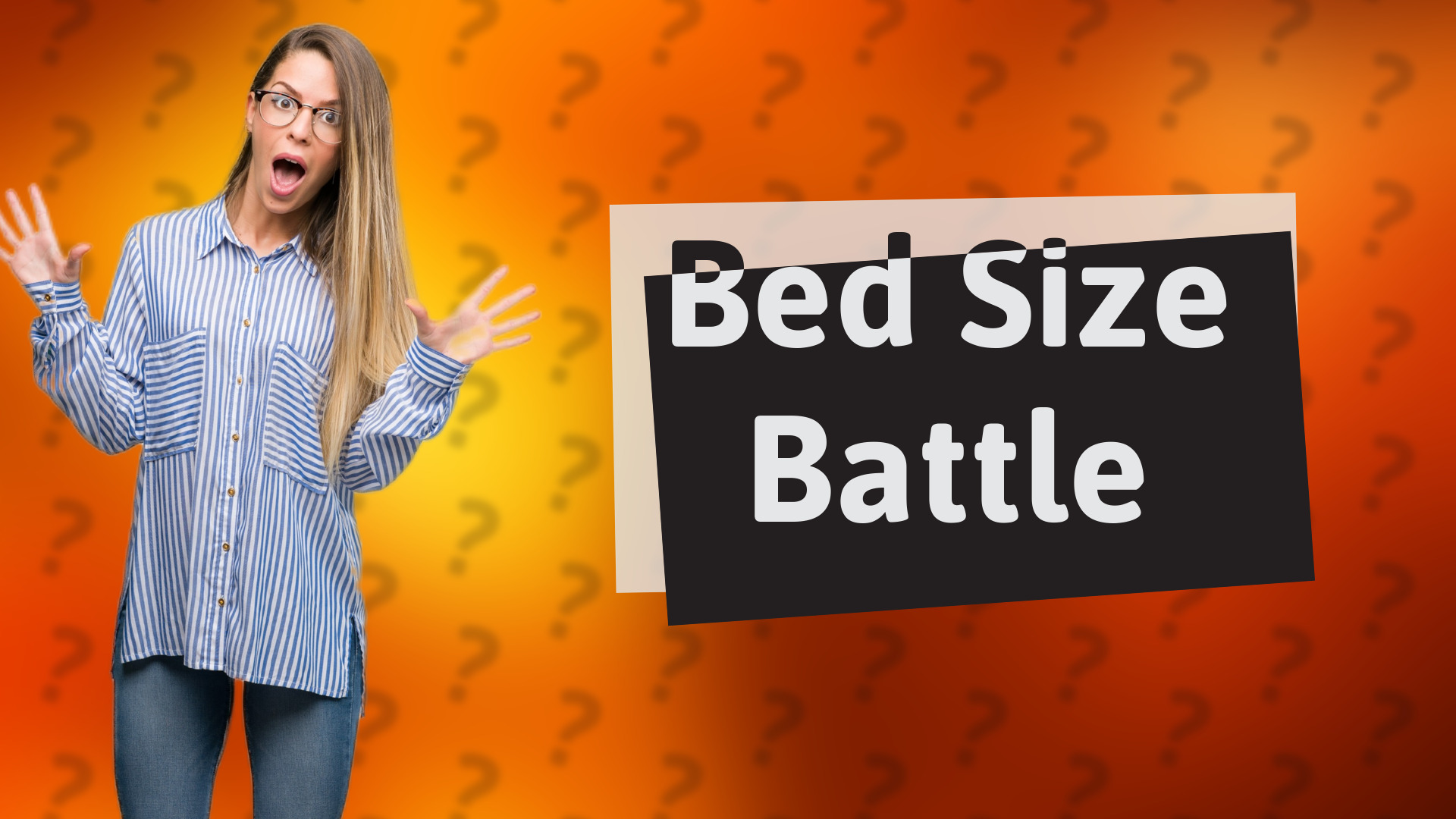 Bed Size Battle