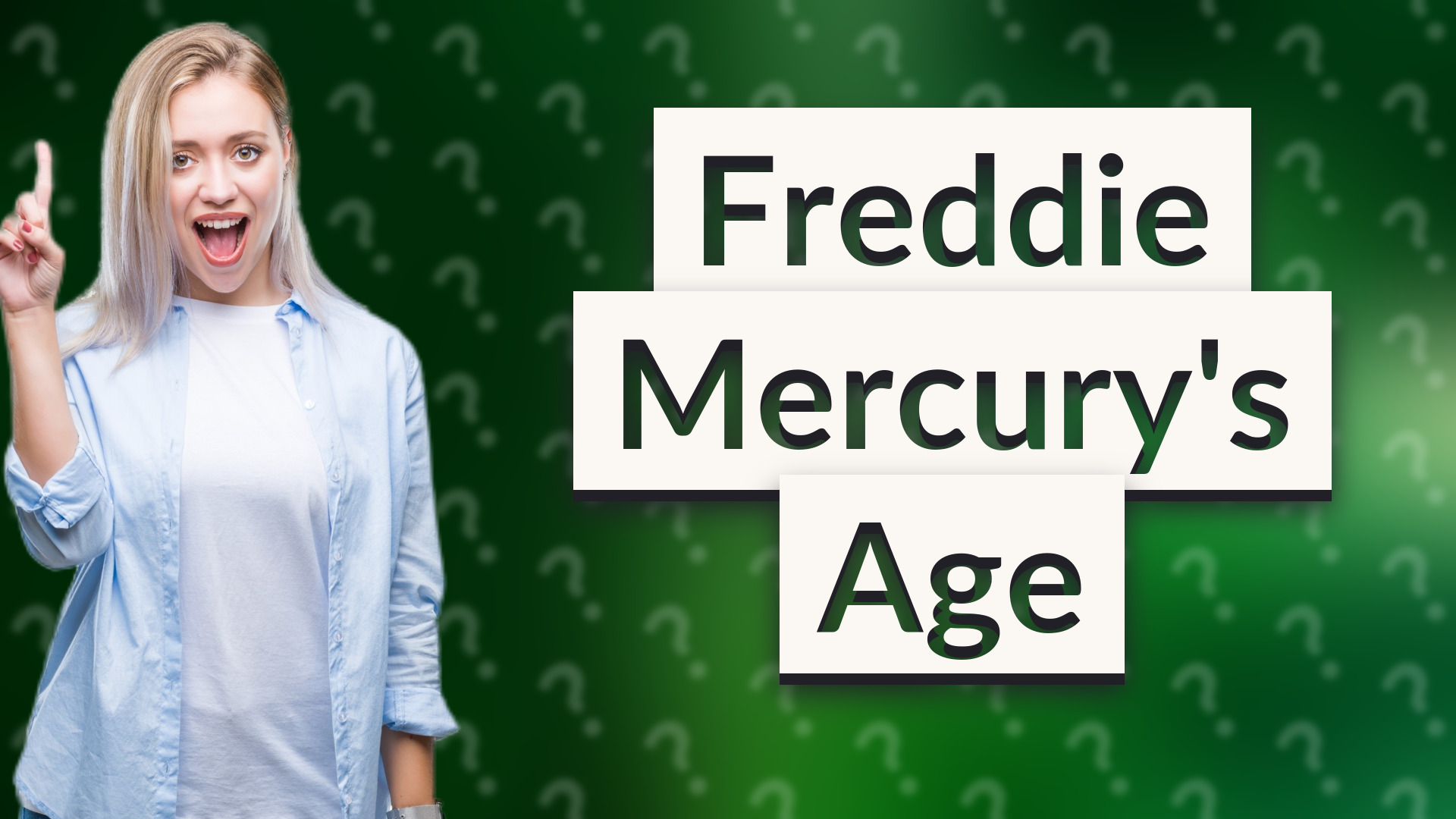 Freddie Mercury's Age