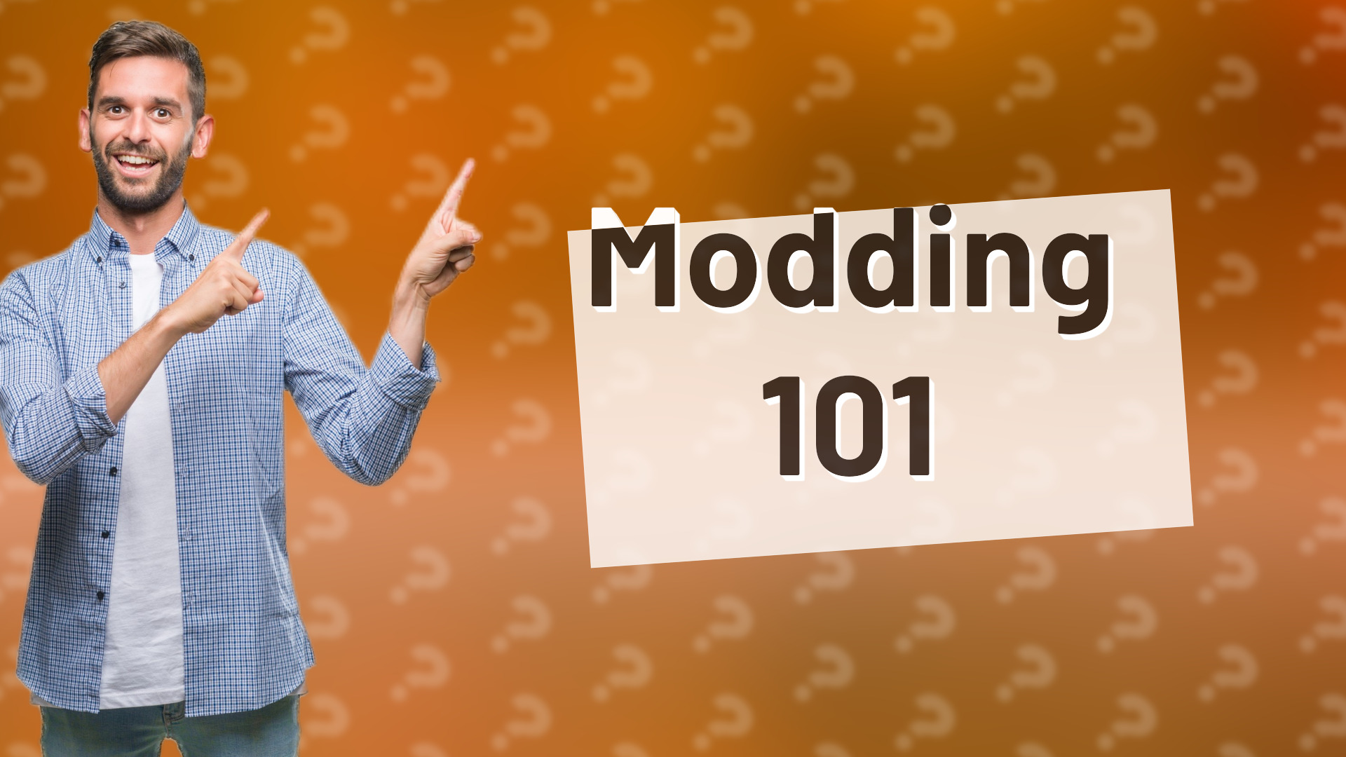 Modding 101