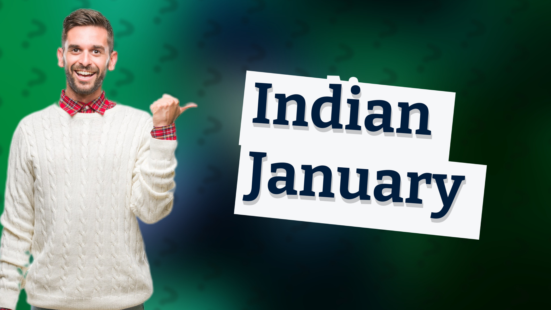 Indian January