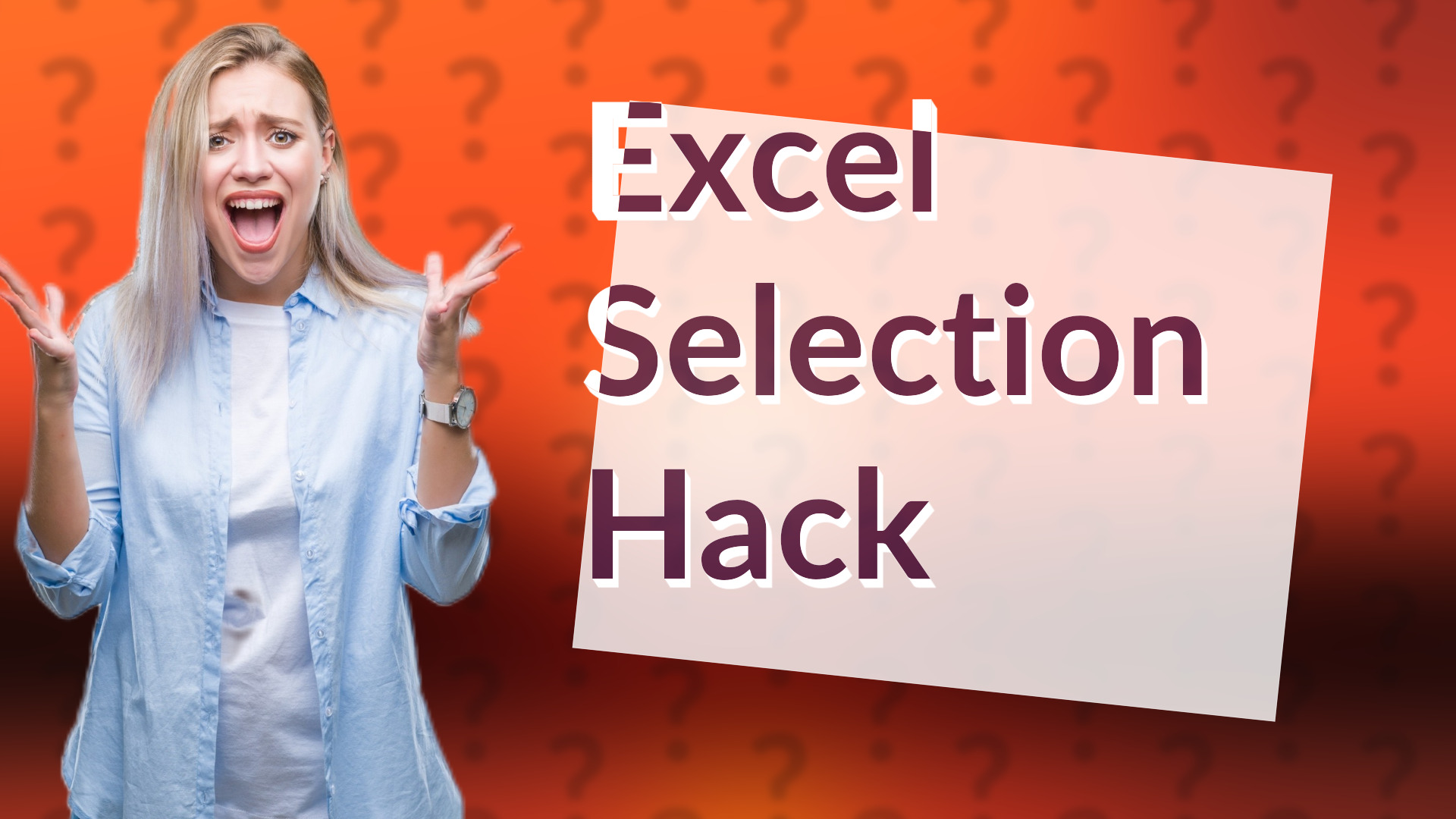 Excel Selection Hack
