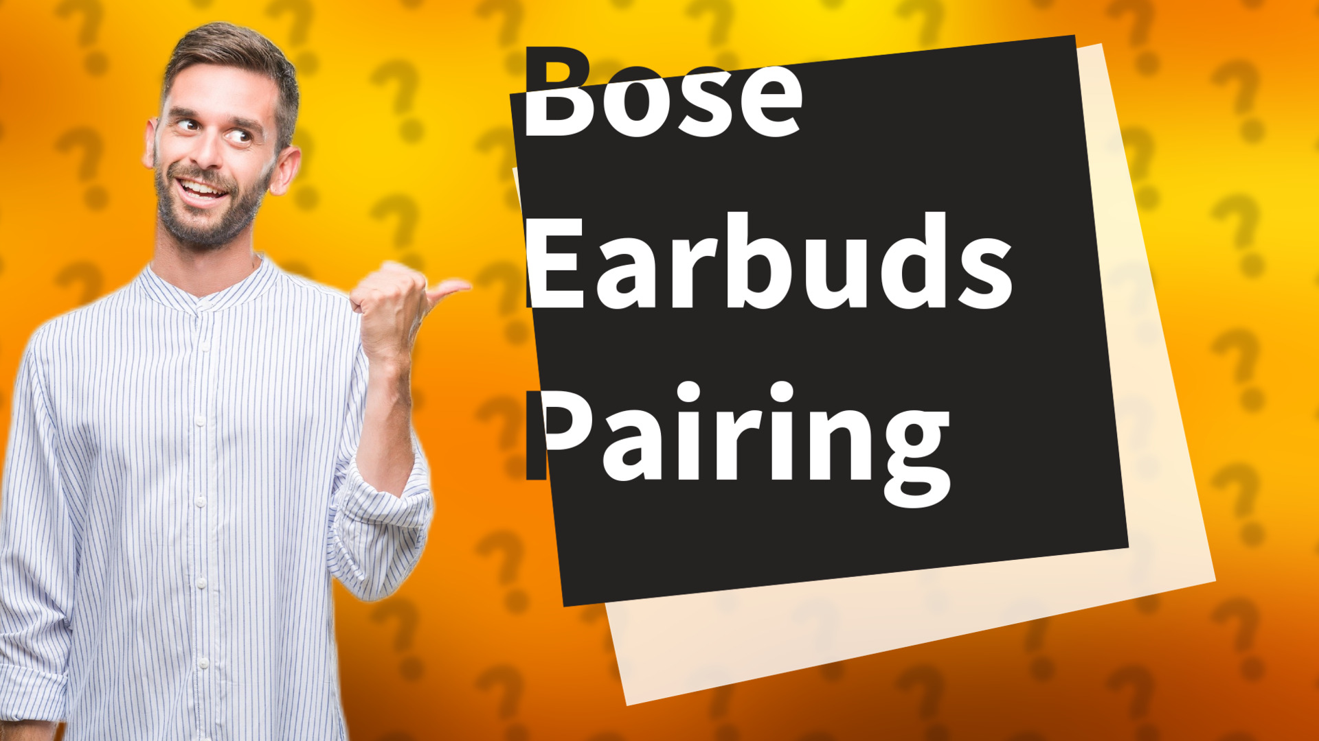 Bose Earbuds Pairing