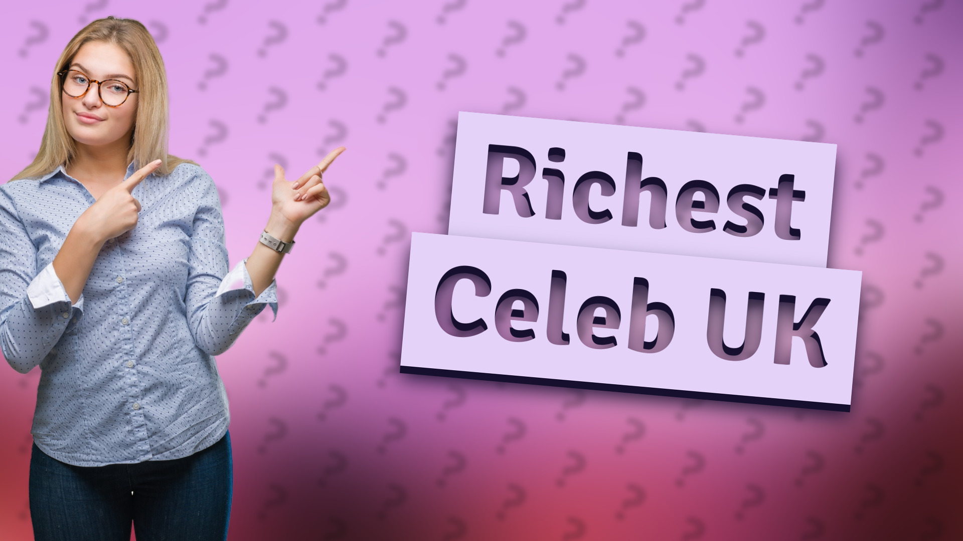 Richest Celeb UK