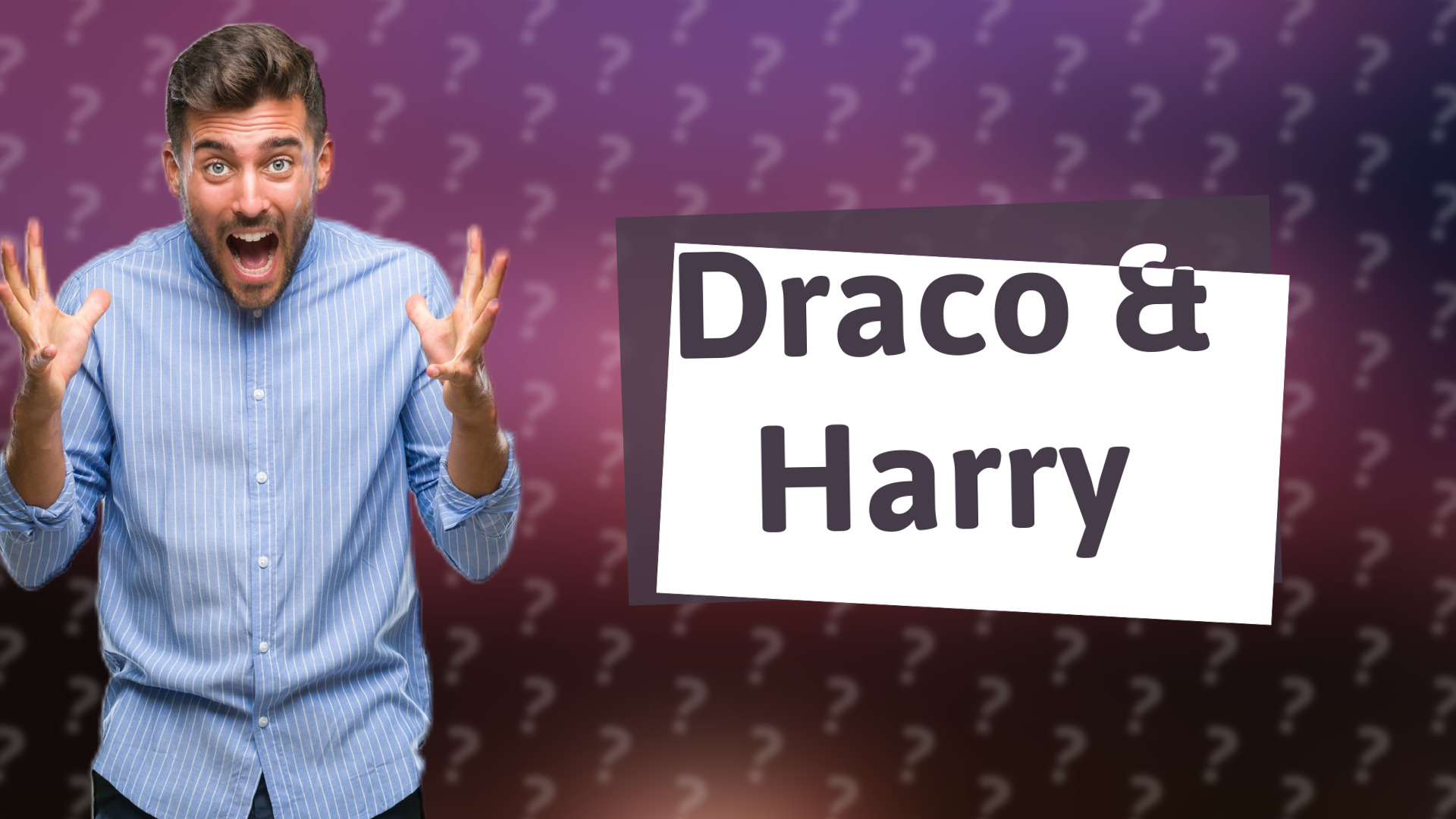 Draco & Harry