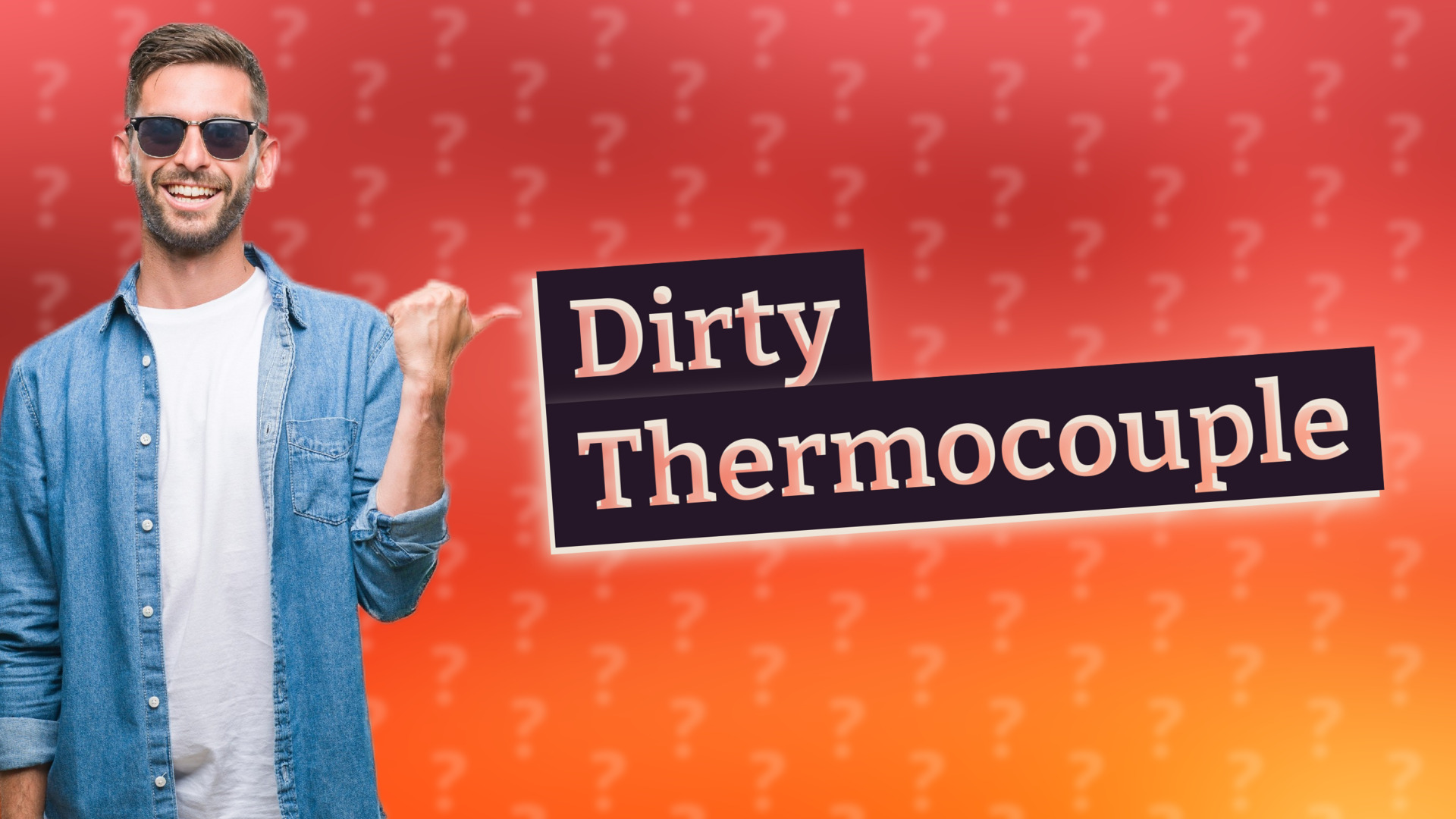 Dirty Thermocouple