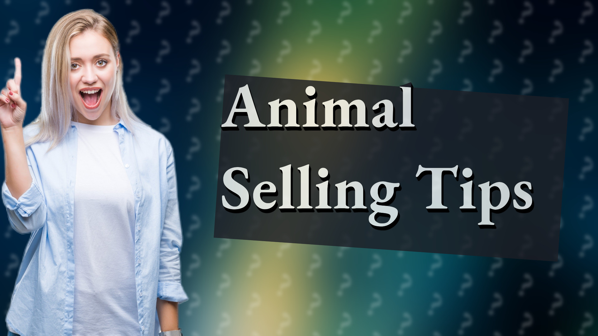 Animal Selling Tips