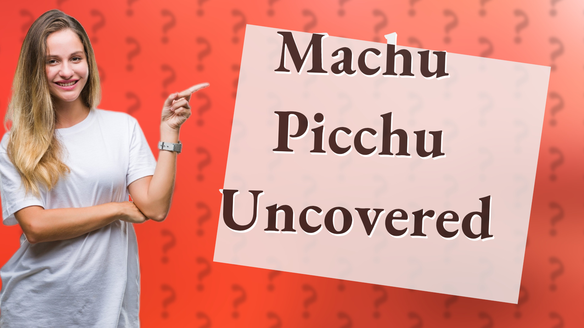Machu Picchu Uncovered