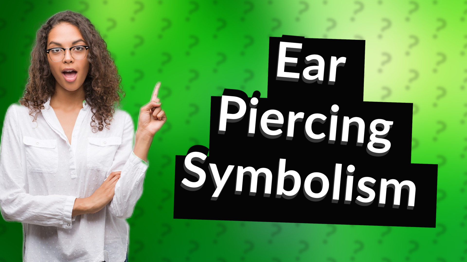 Ear Piercing Symbolism