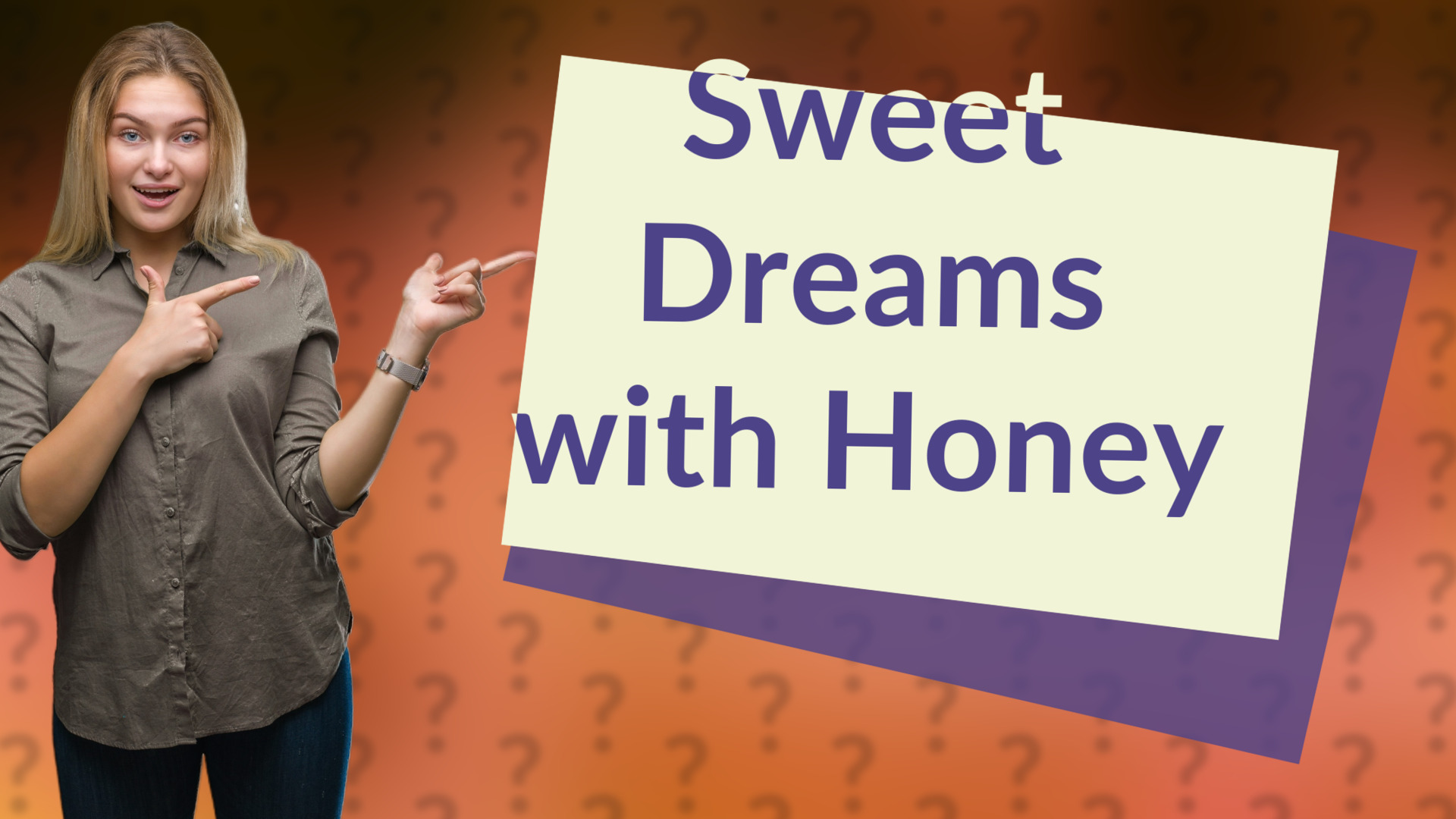 Sweet Dreams with Honey
