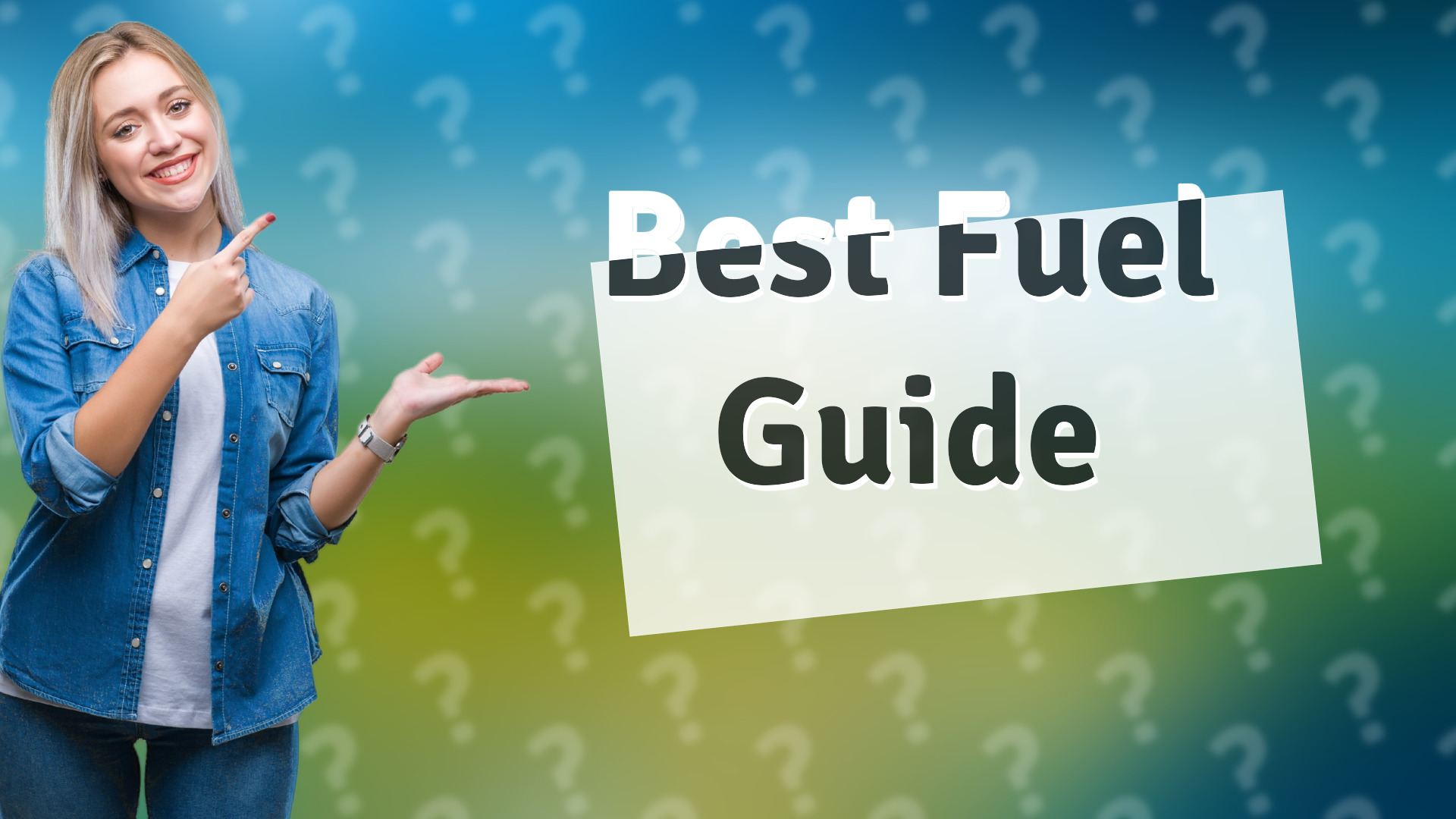 Best Fuel Guide