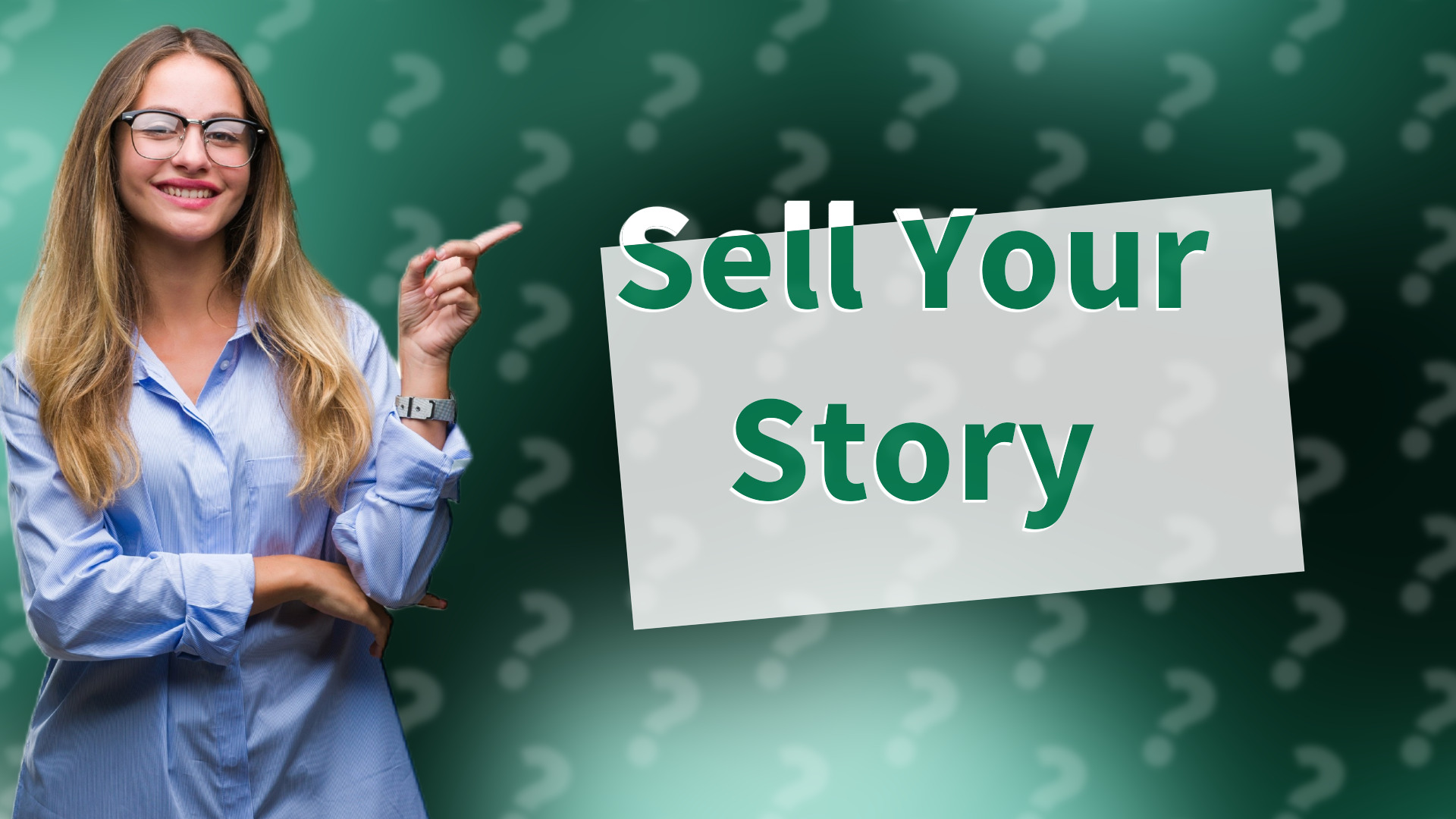 Sell Your Story