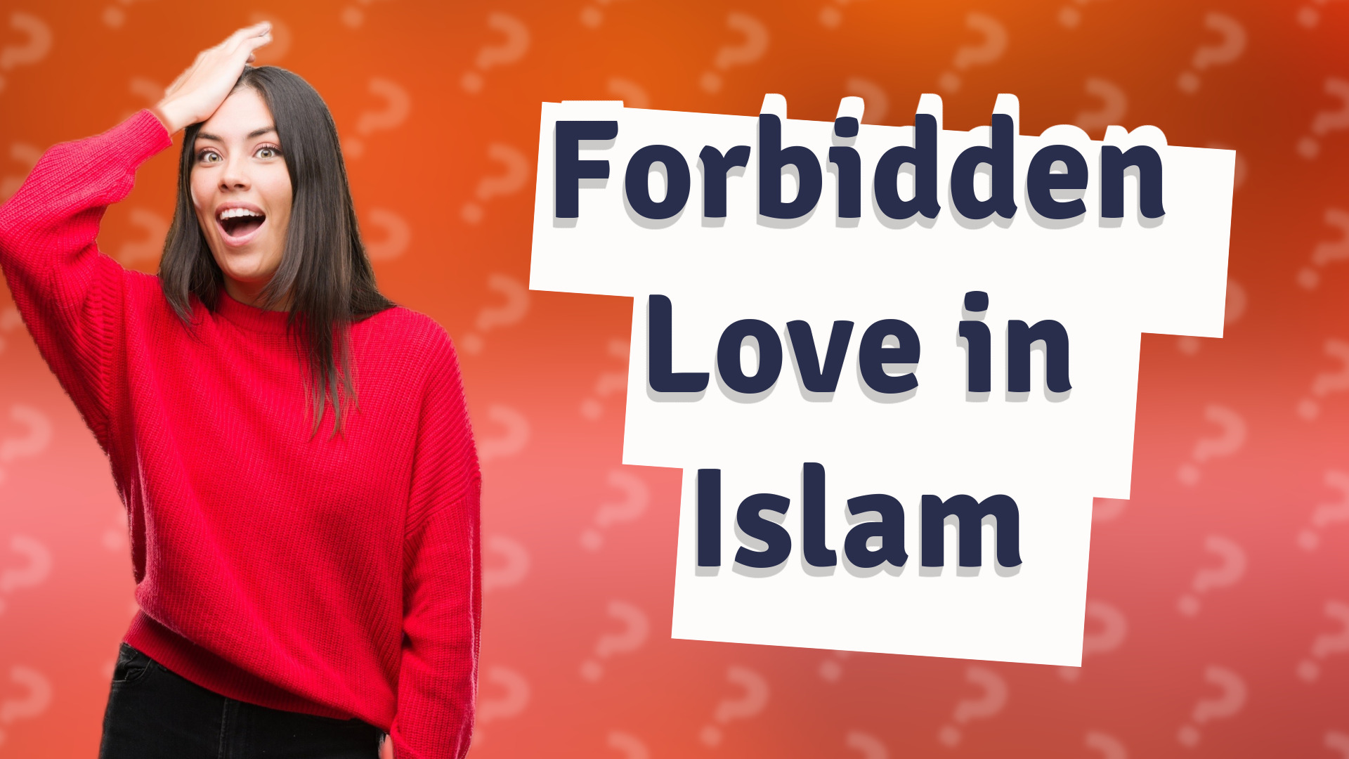 Forbidden Love in Islam