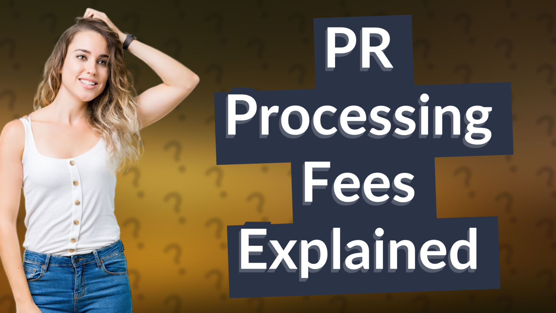 PR Processing Fees Explained