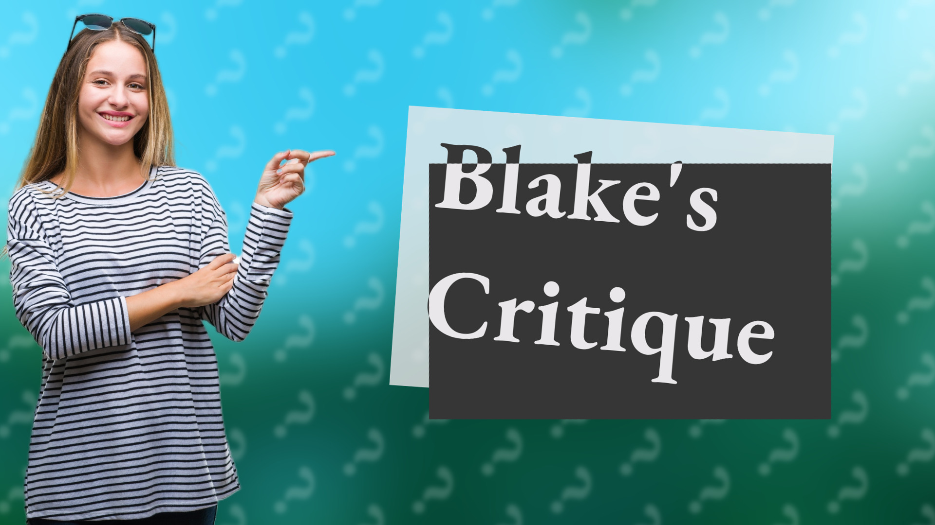Blake's Critique