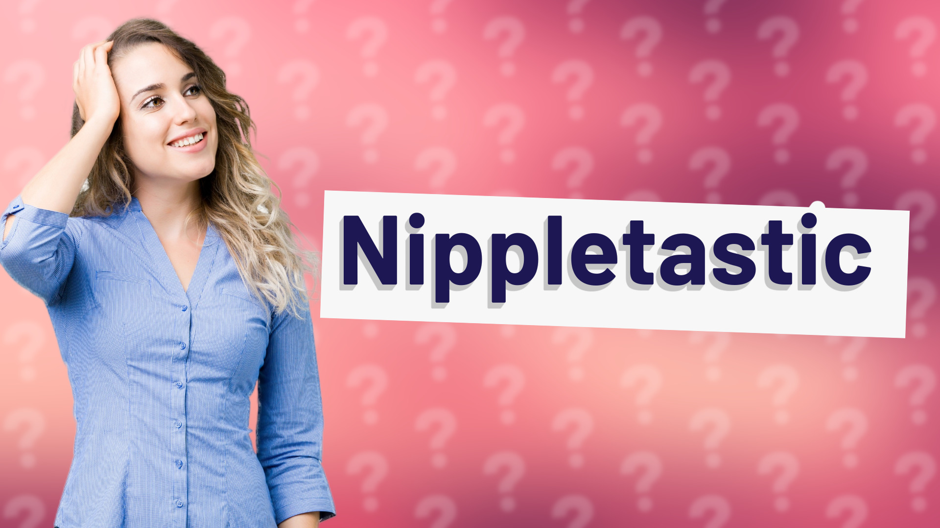 Nippletastic