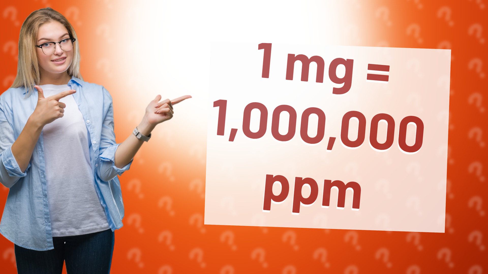 1 mg = 1,000,000 ppm