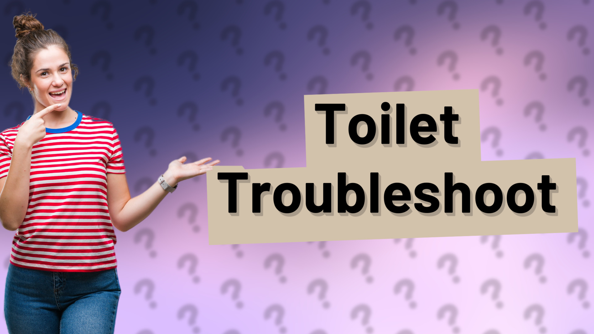 Toilet Troubleshoot