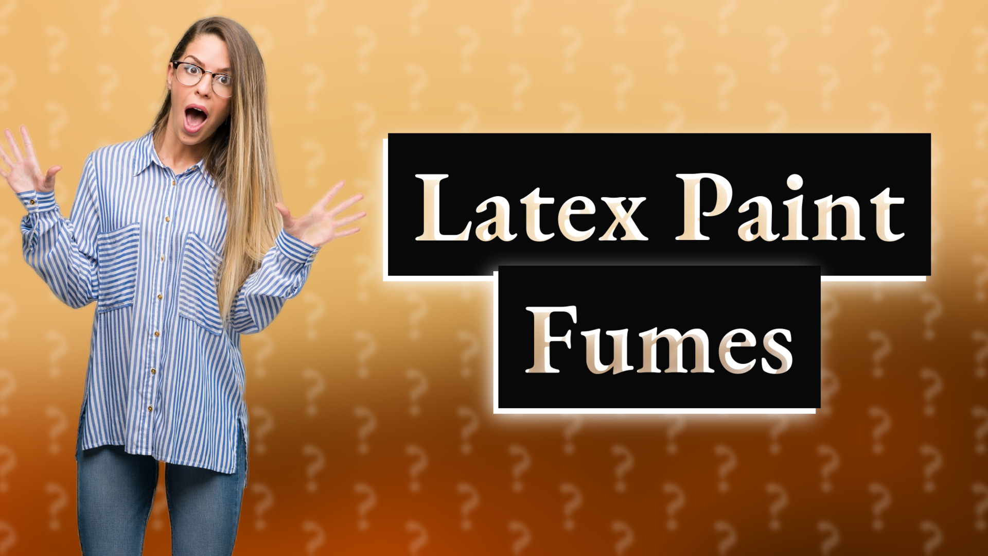 Latex Paint Fumes