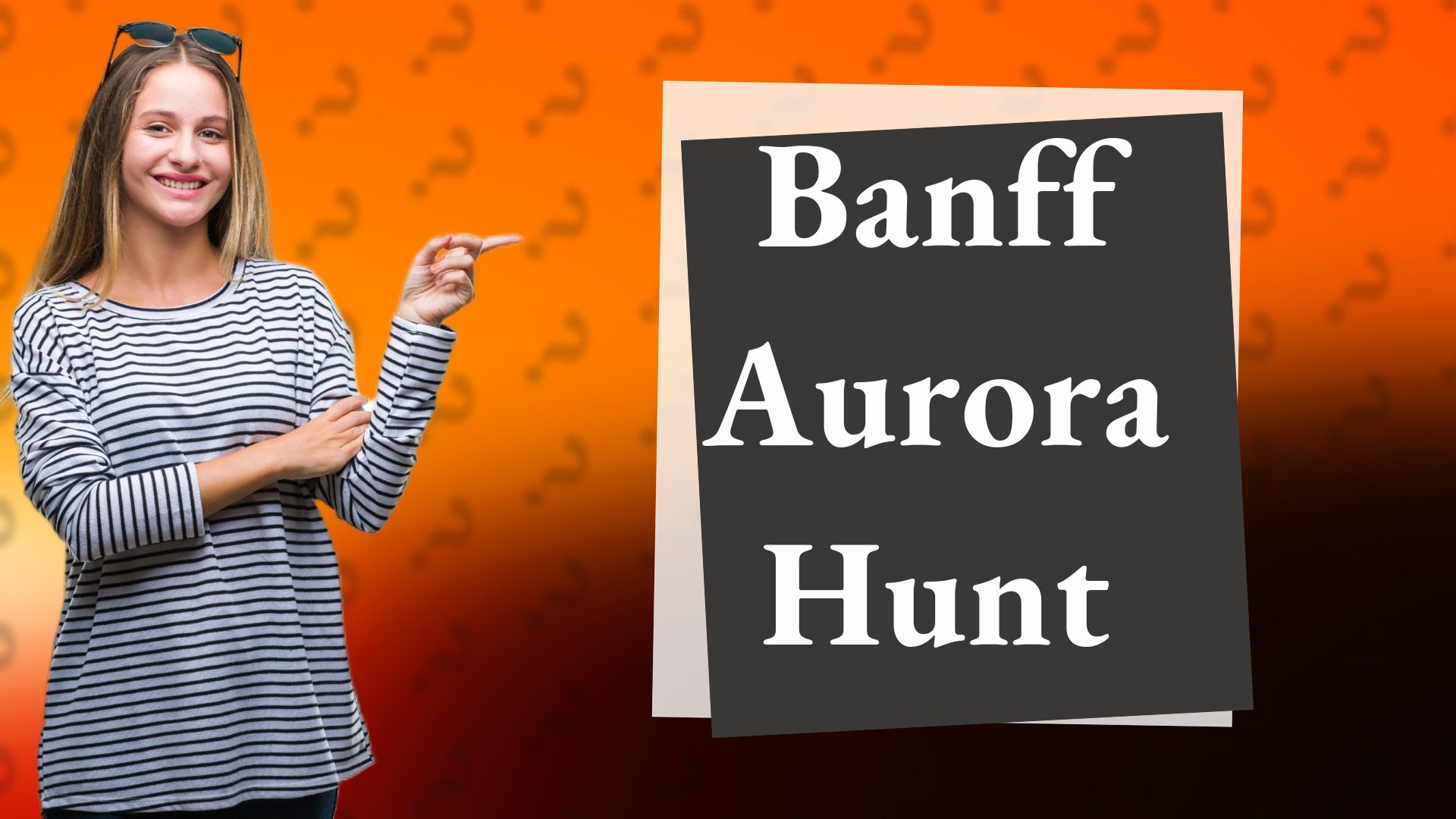 Banff Aurora Hunt