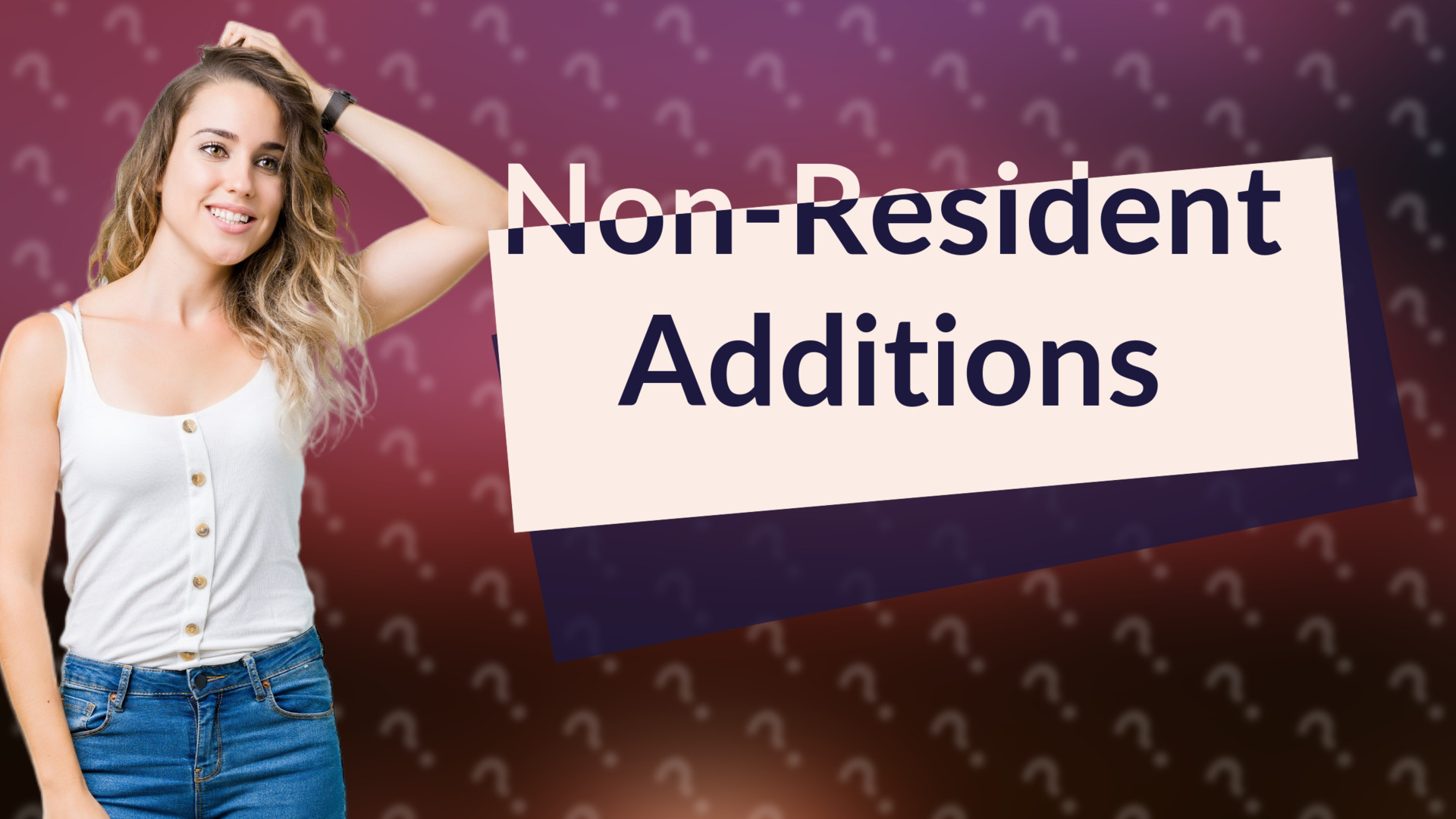 Non-Resident Additions