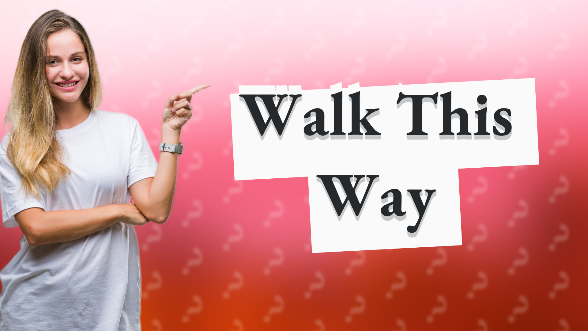 Walk This Way