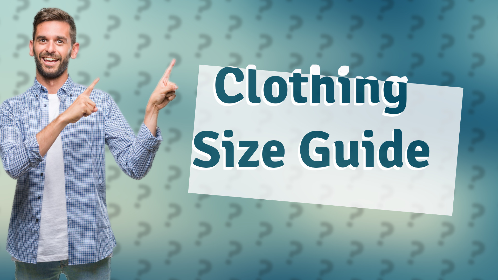 Clothing Size Guide
