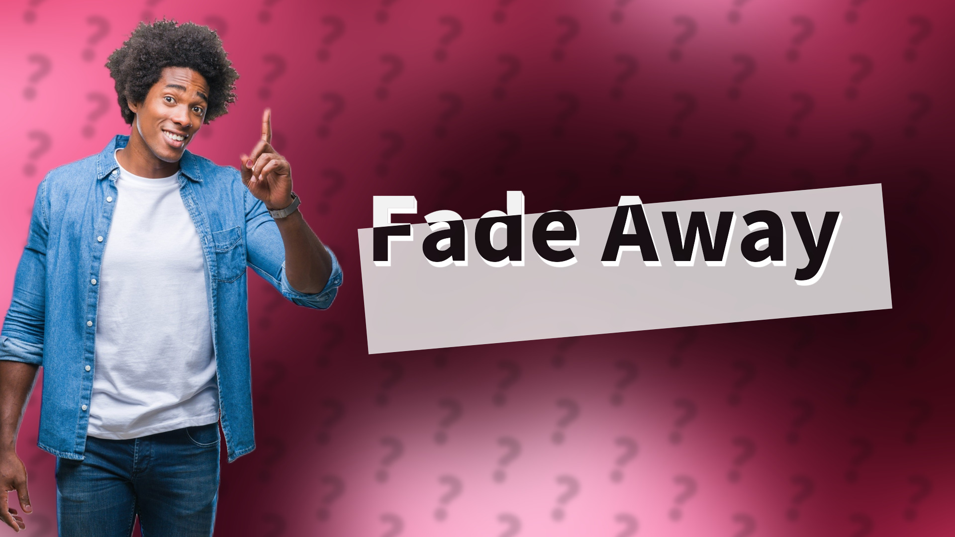 Fade Away