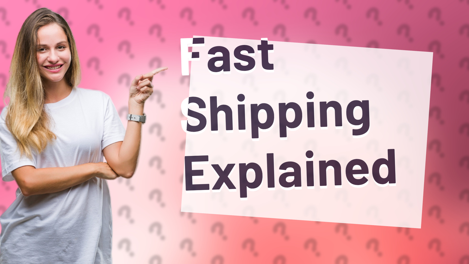 Fast Shipping Explained