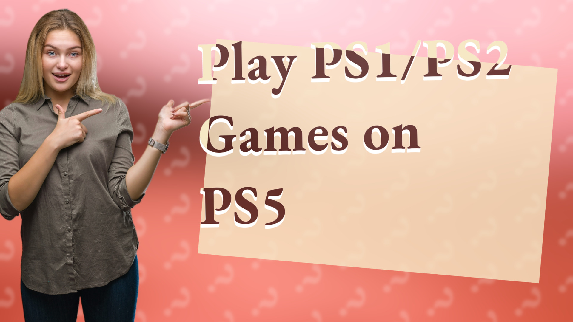 Play PS1/PS2 Games on PS5