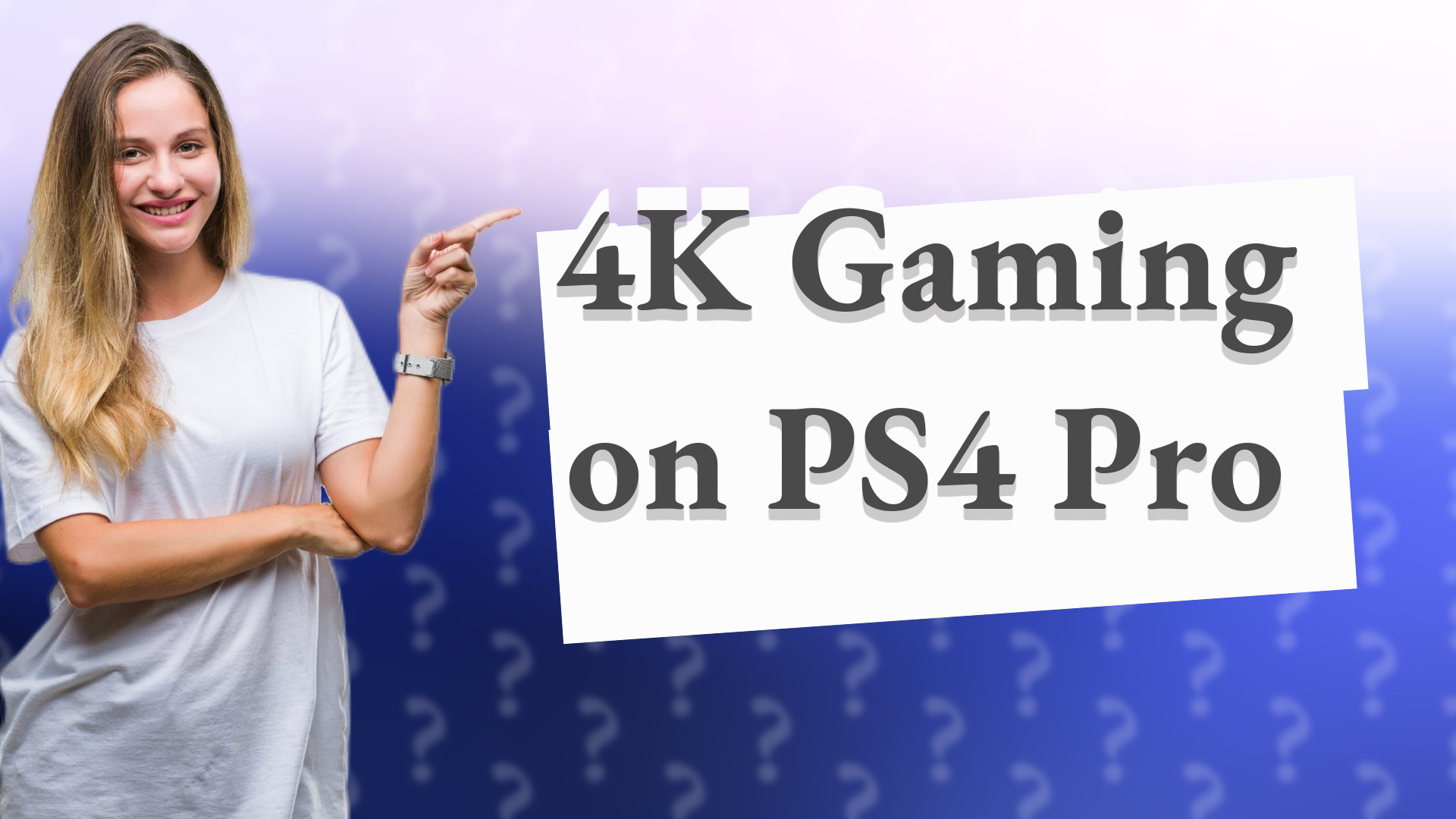 4K Gaming on PS4 Pro