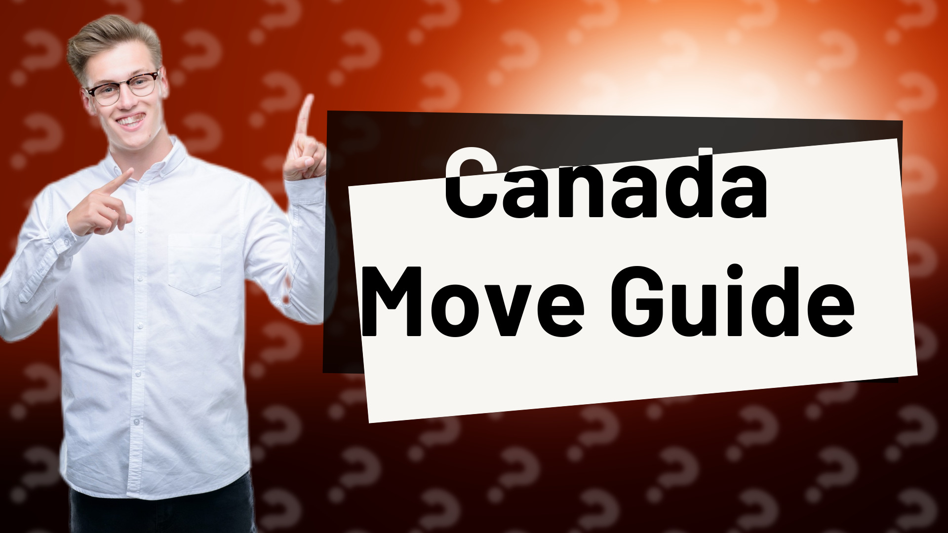 Canada Move Guide
