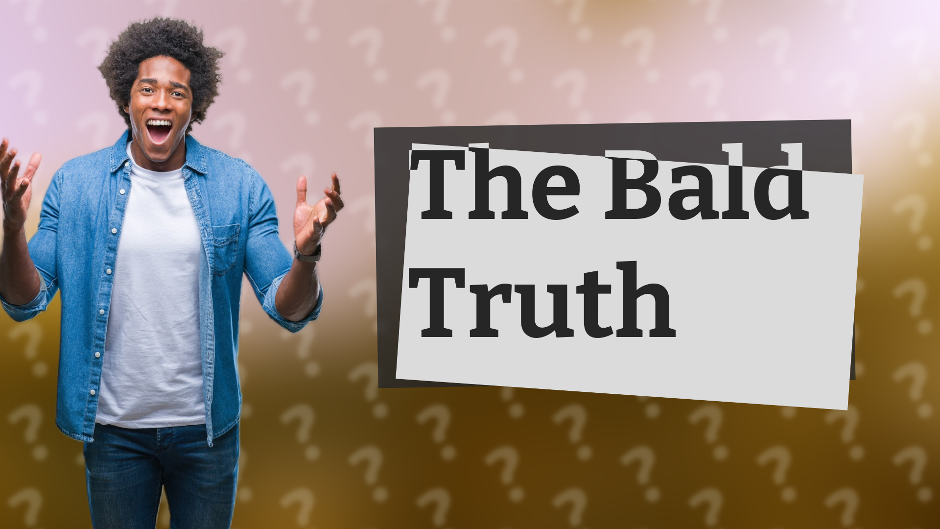 The Bald Truth