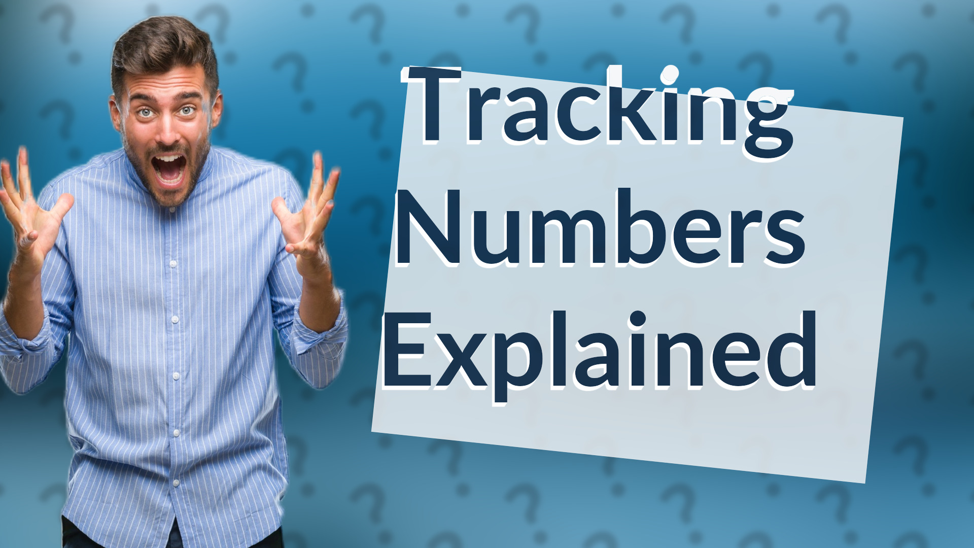 Tracking Numbers Explained