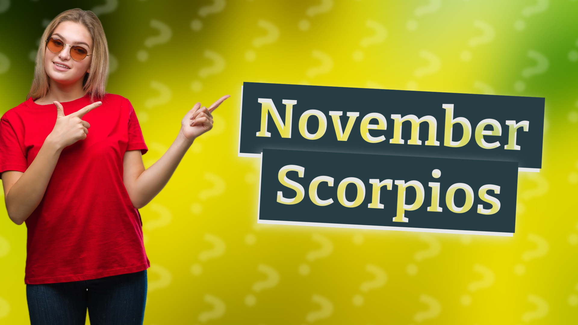 November Scorpios