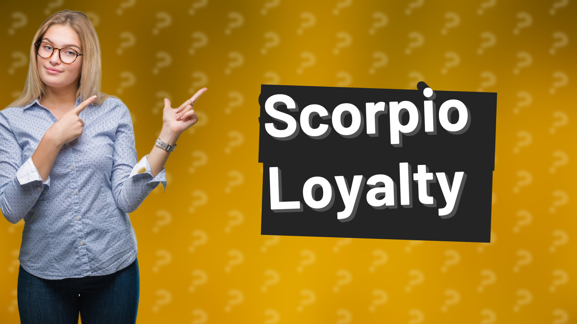 Scorpio Loyalty