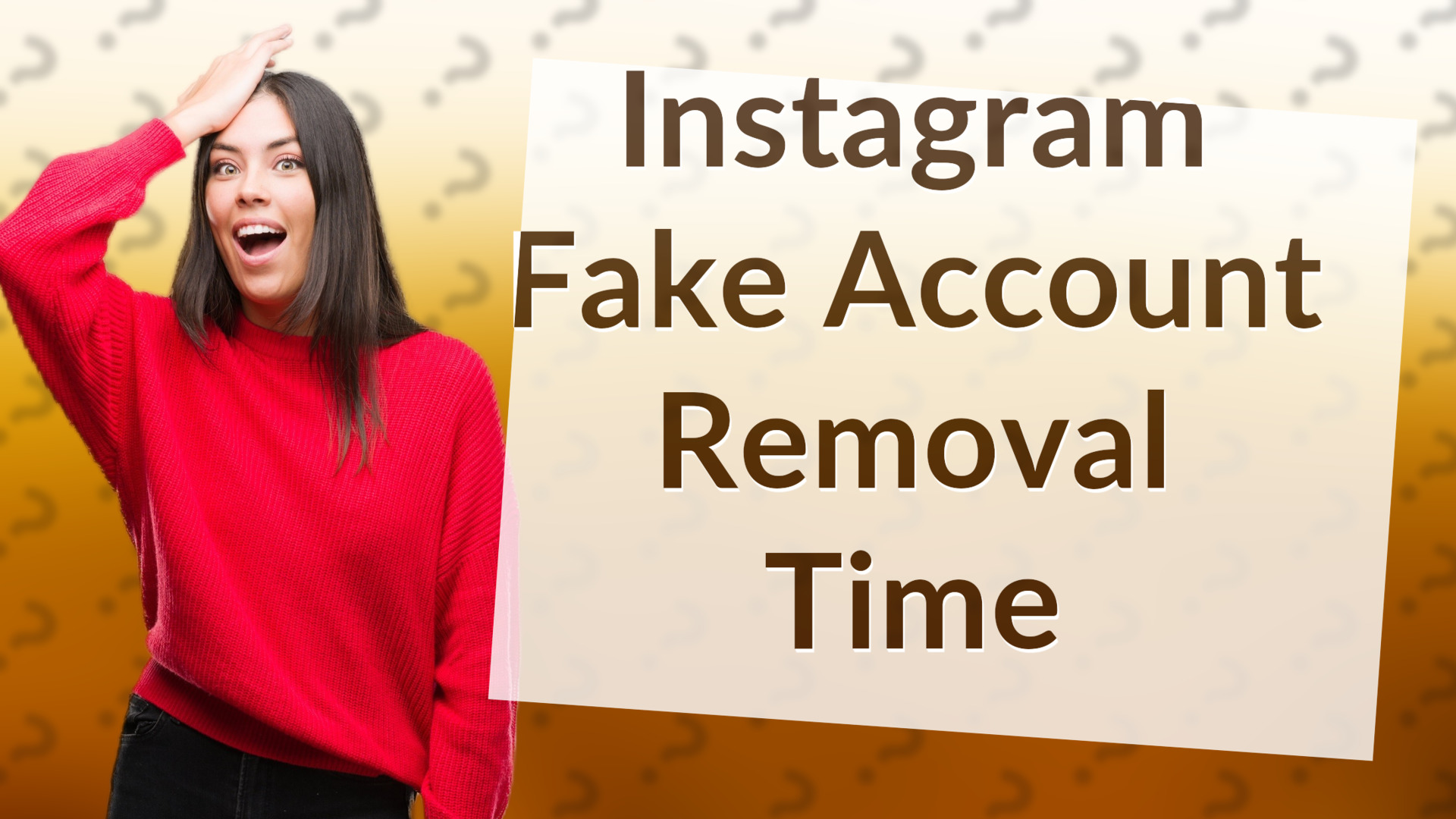 Instagram Fake Account Removal Time