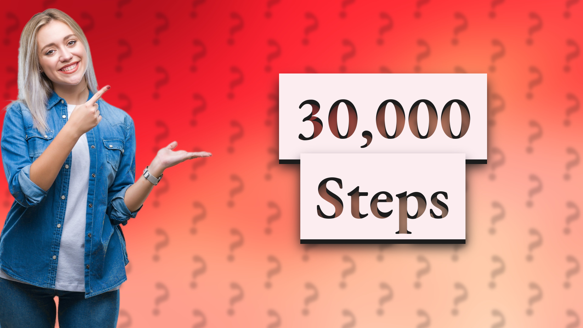 30,000 Steps