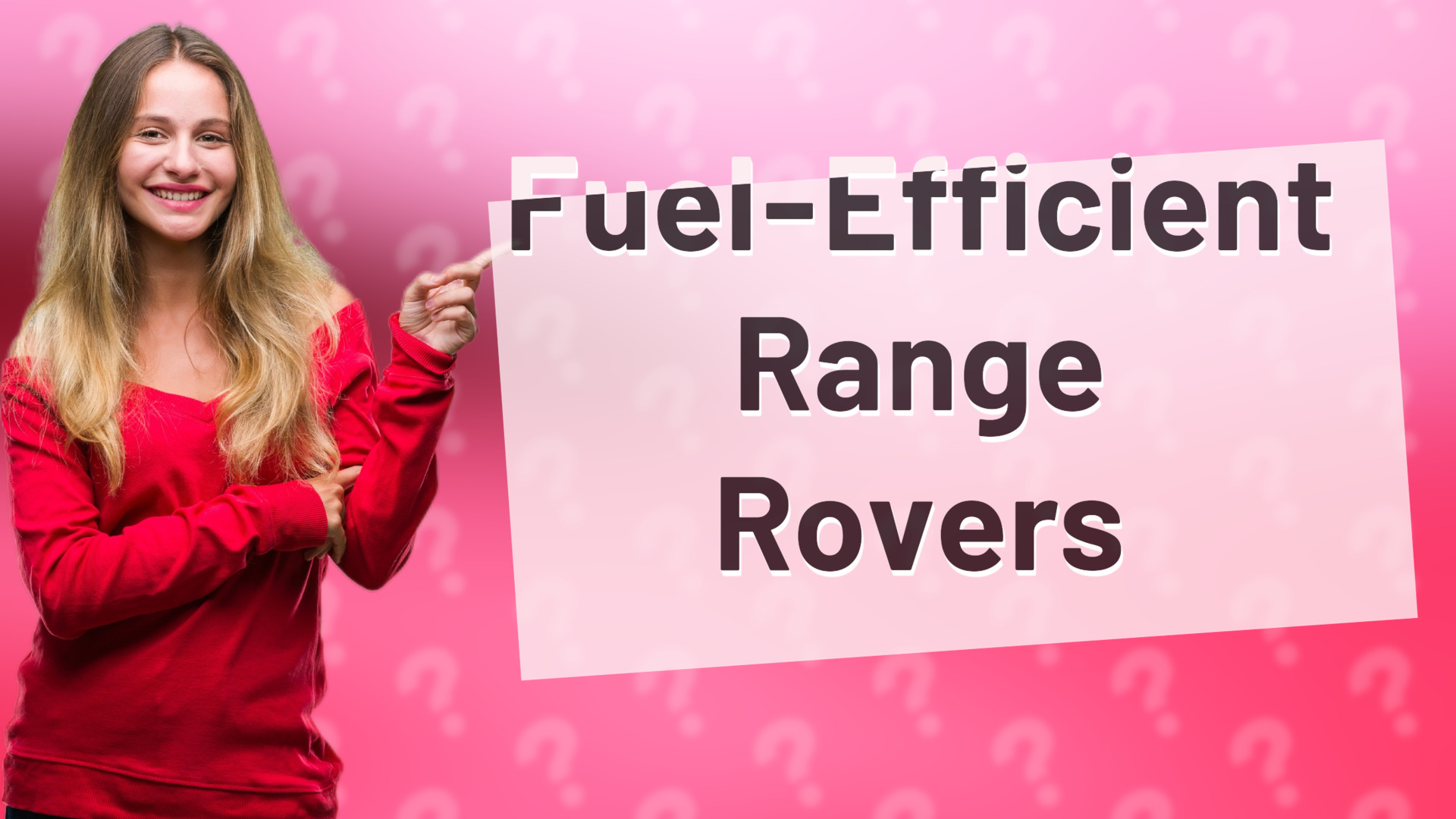 Fuel-Efficient Range Rovers