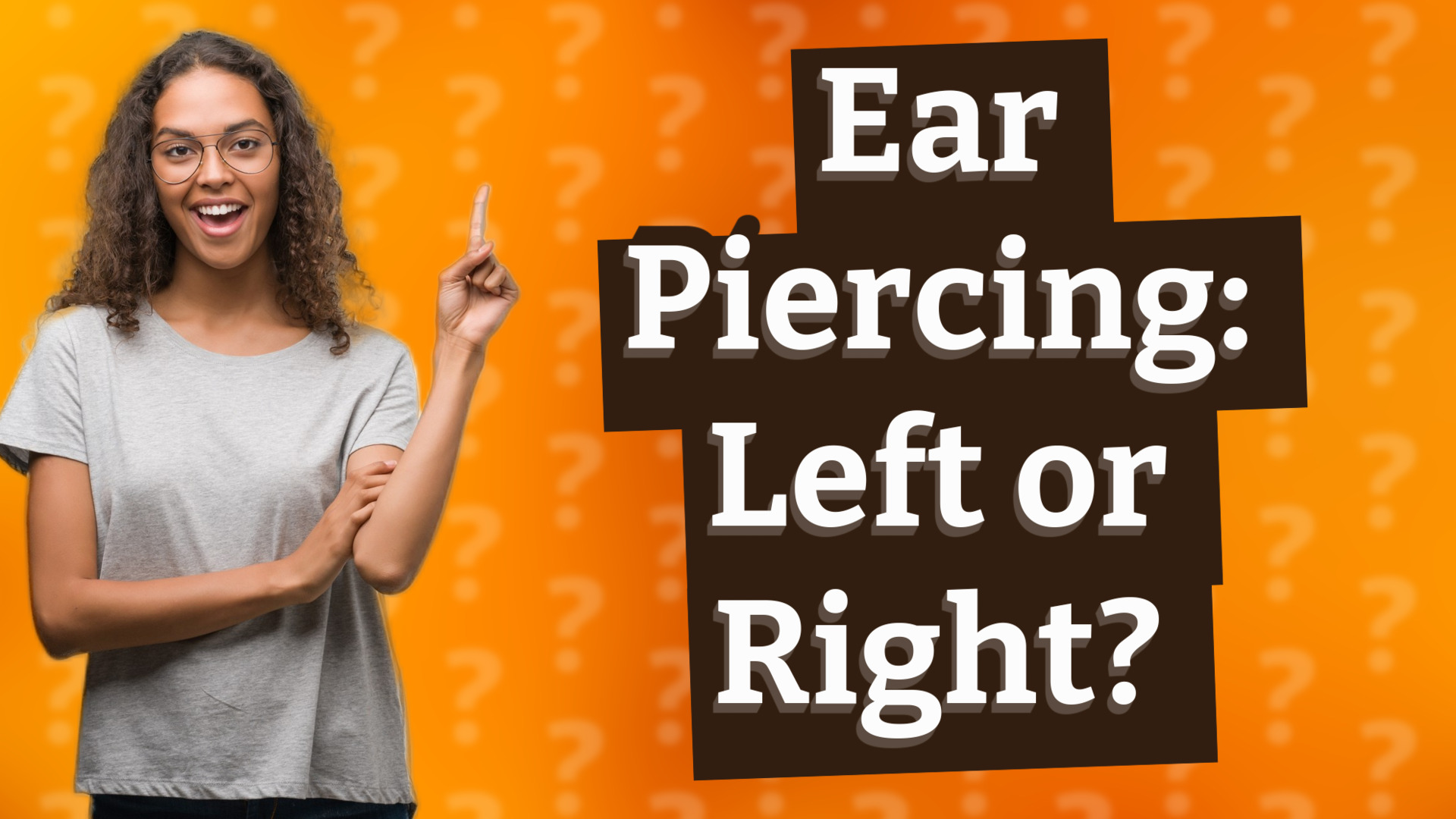 Ear Piercing: Left or Right?