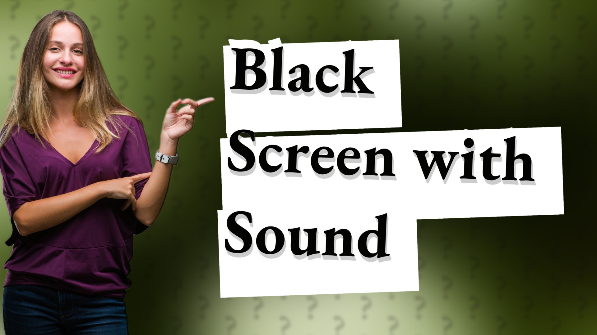 Black Screen with Sound