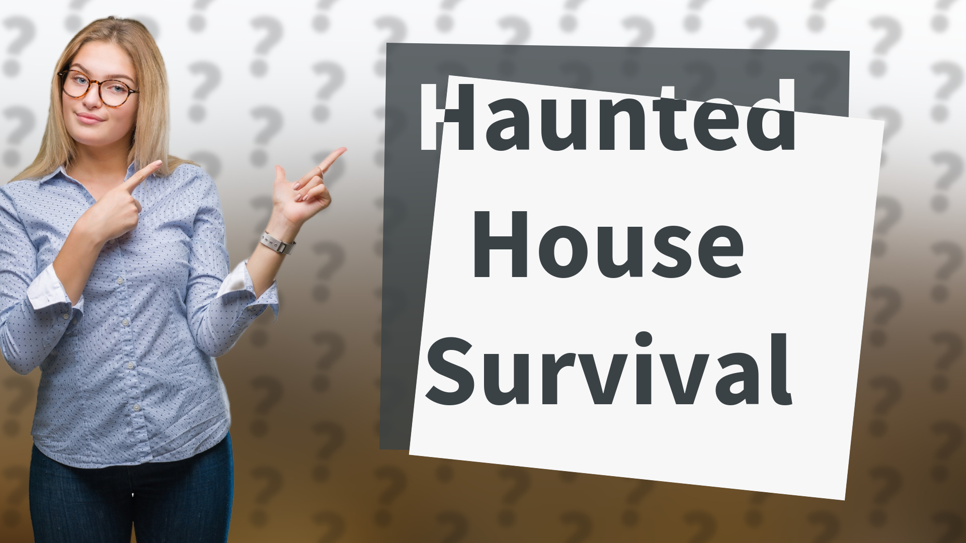 Haunted House Survival