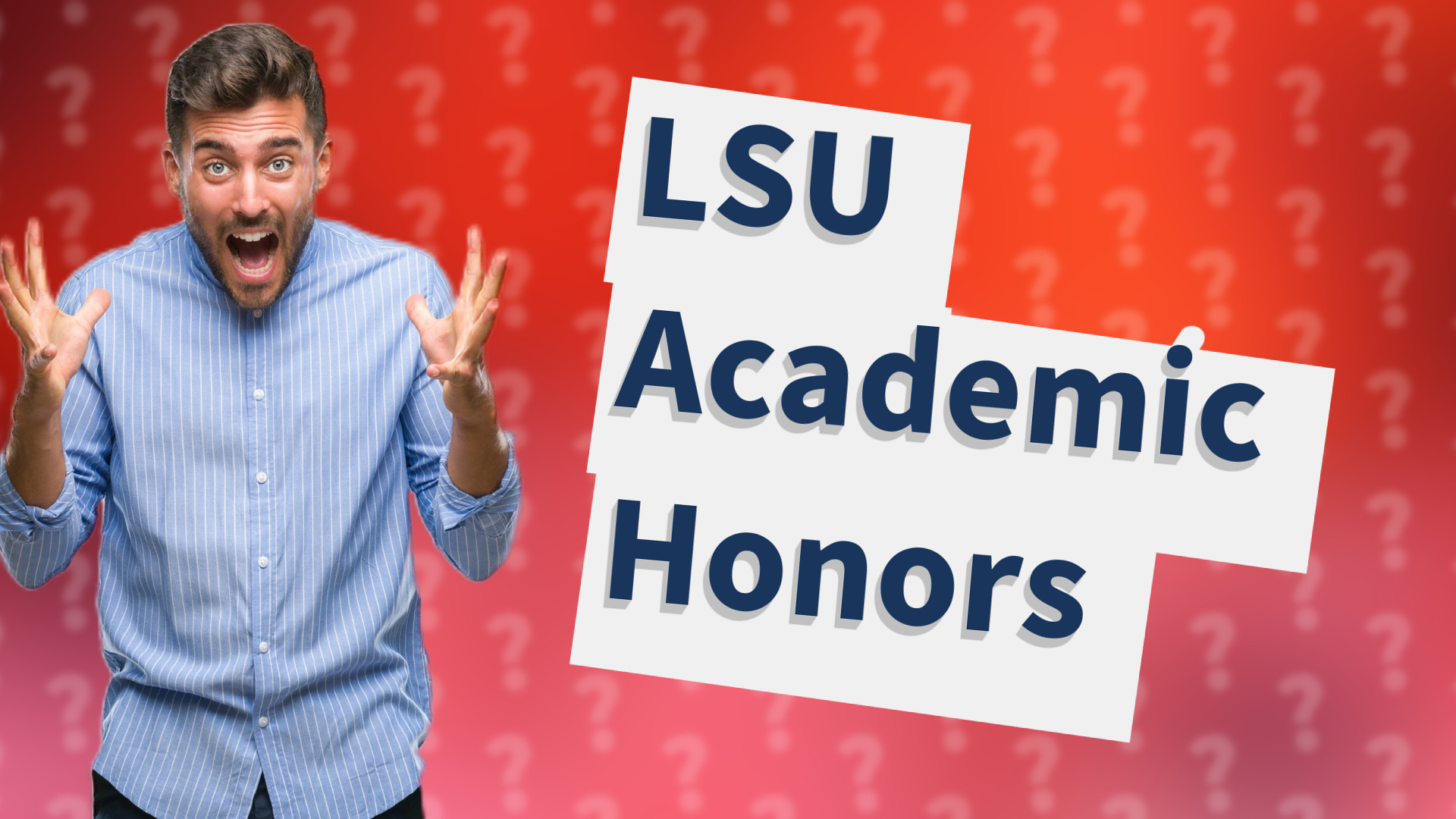LSU Academic Honors