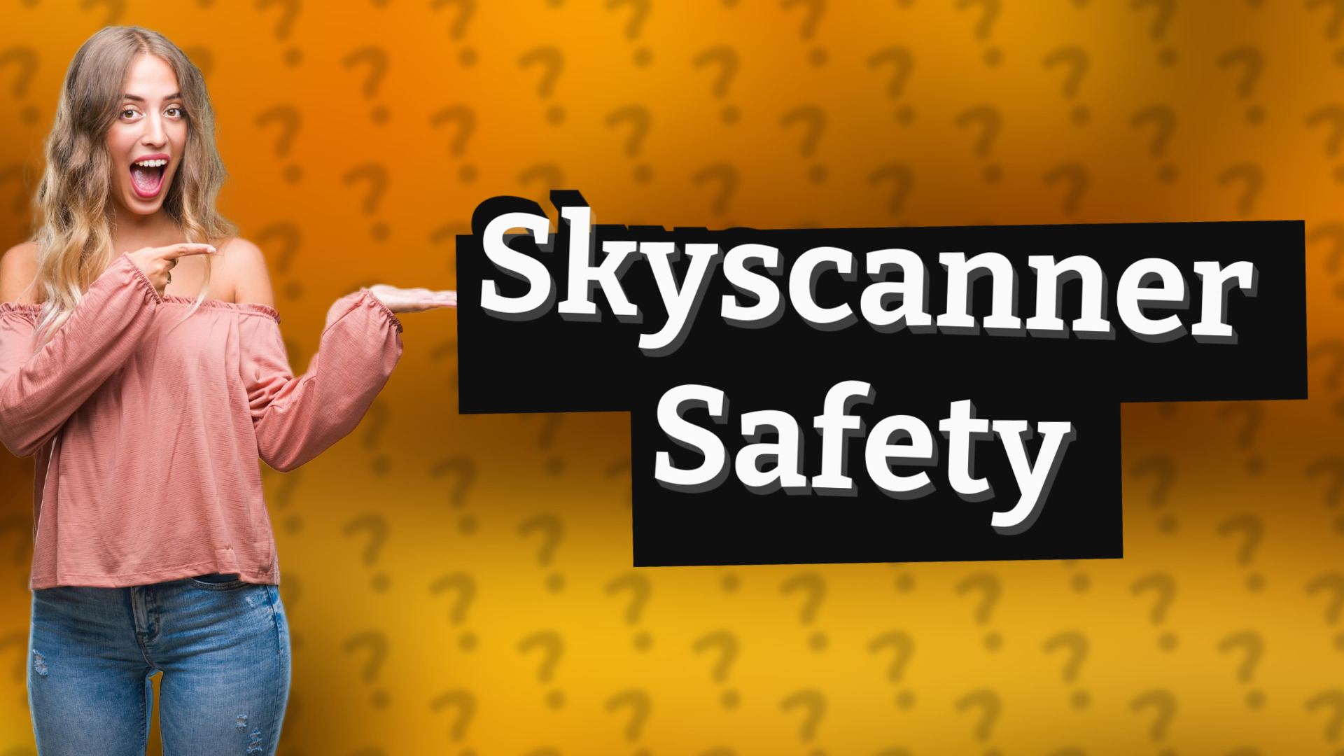Skyscanner Safety