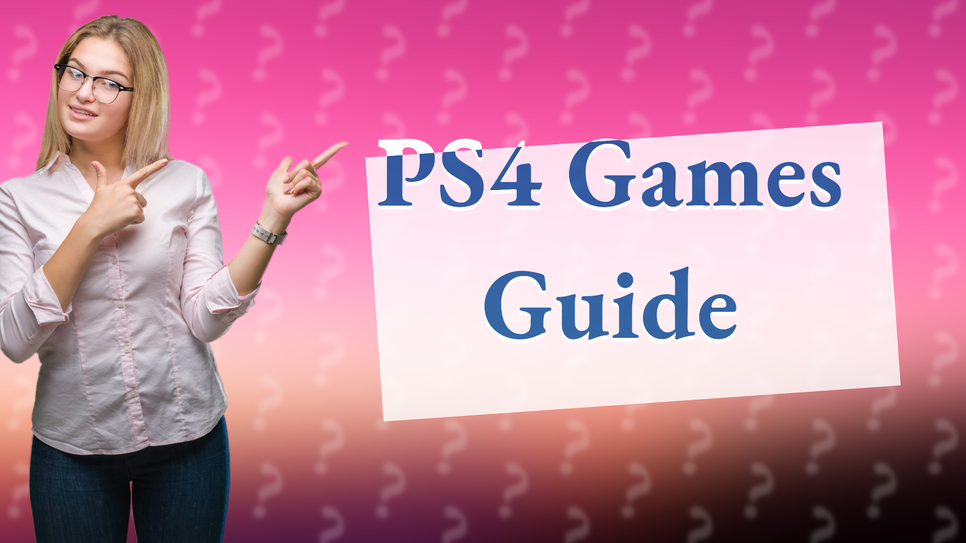 PS4 Games Guide