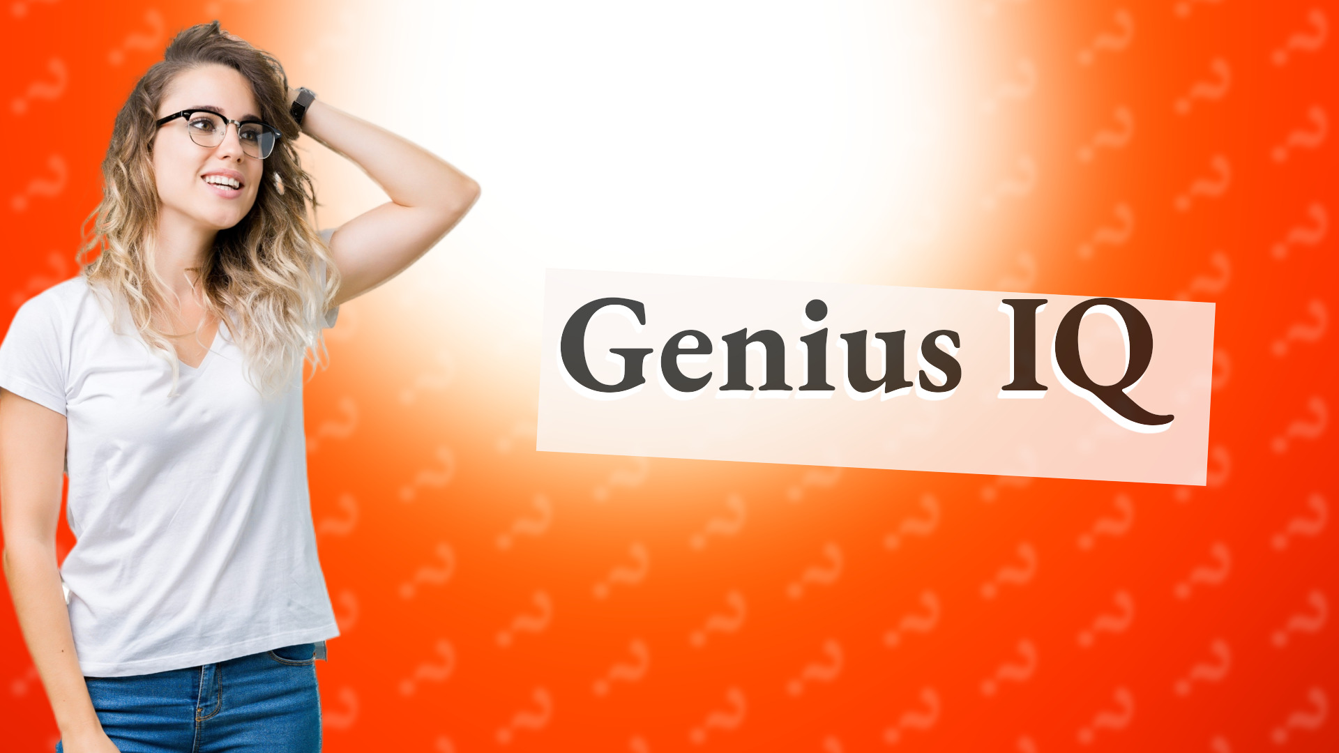 Genius IQ