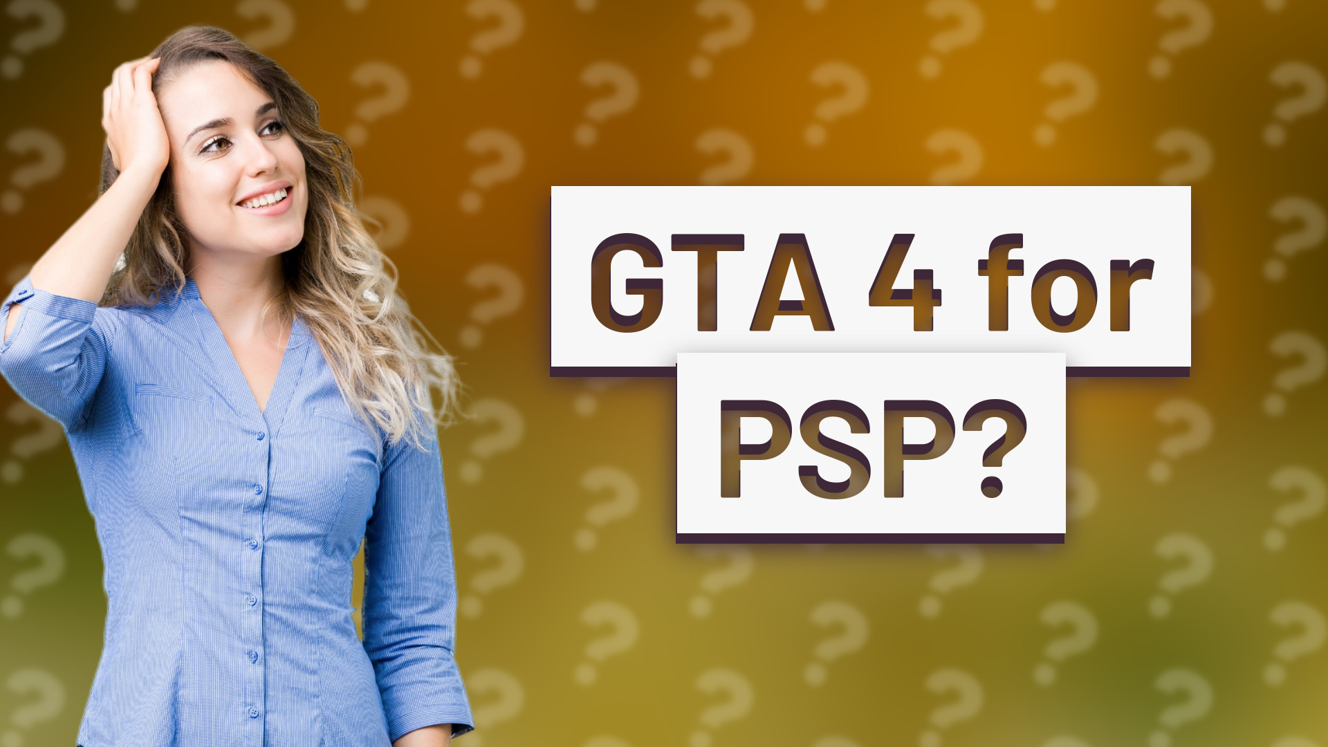 GTA 4 for PSP?