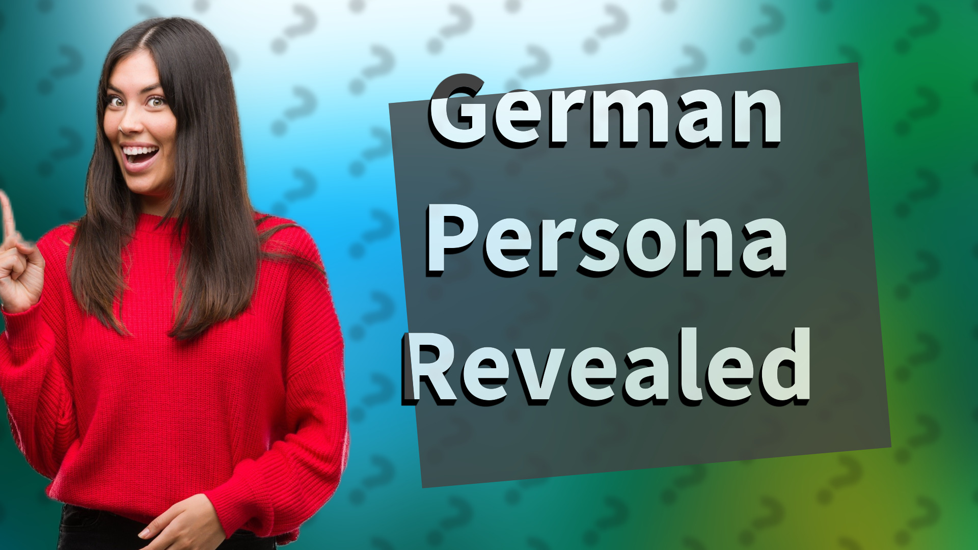 German Persona Revealed