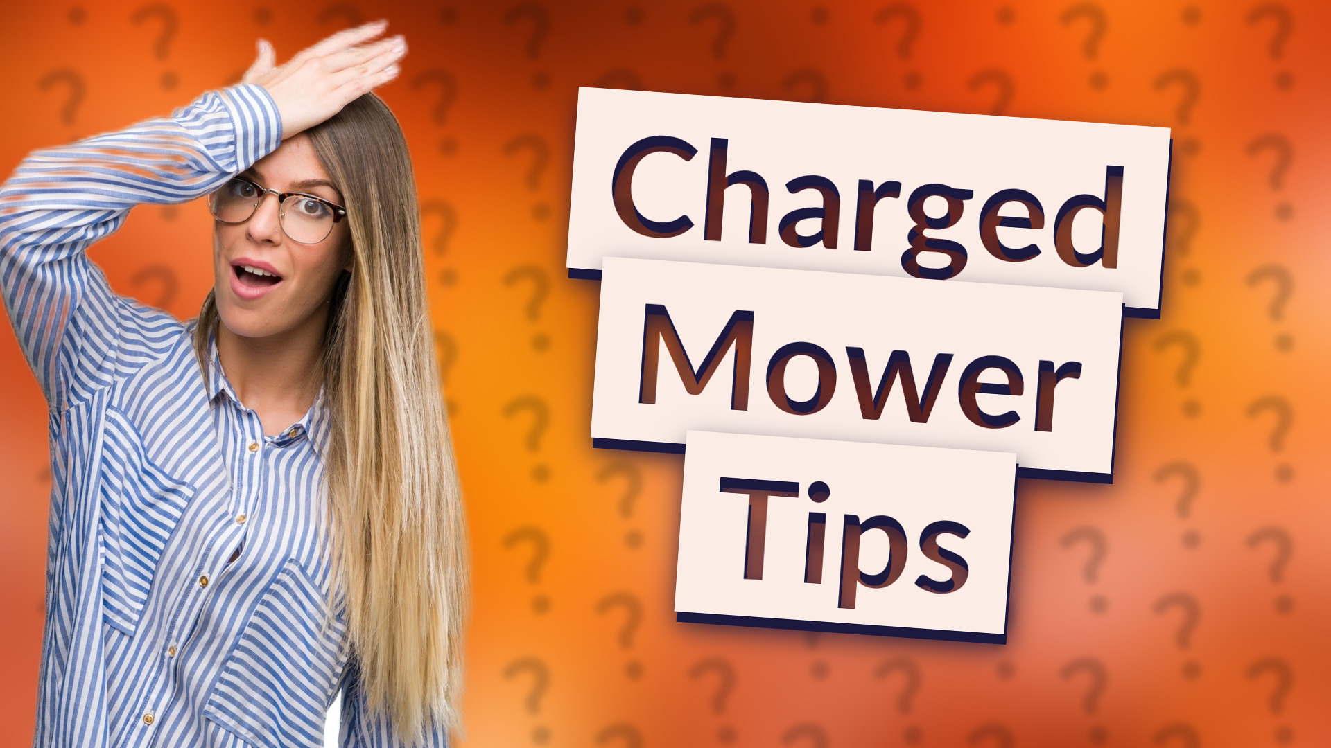 Charged Mower Tips