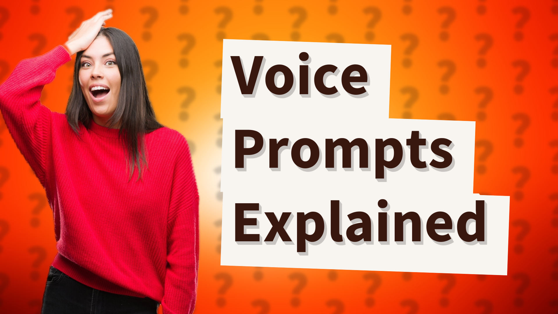 Voice Prompts Explained