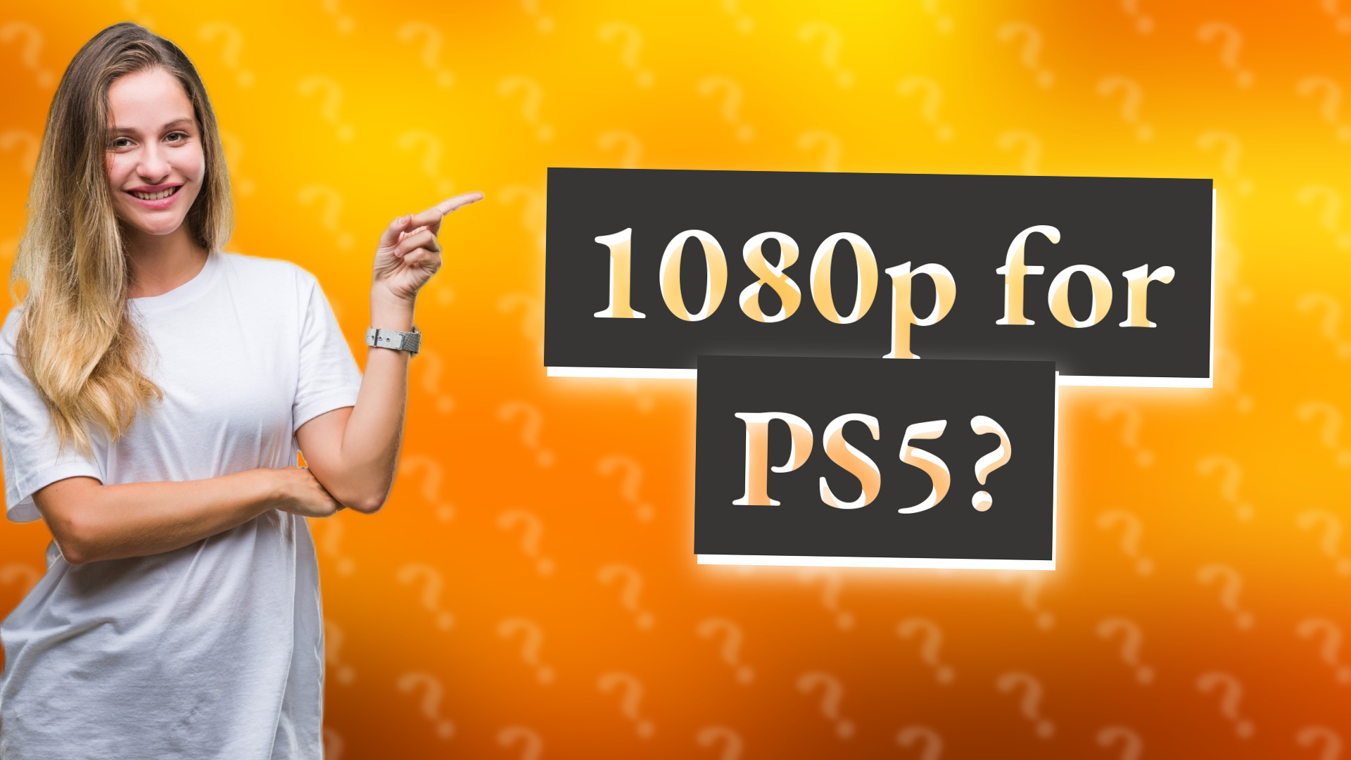 1080p for PS5?